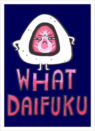 What Daifuku?!