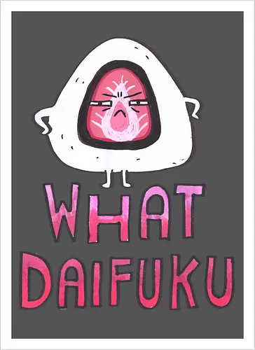 What Daifuku?!