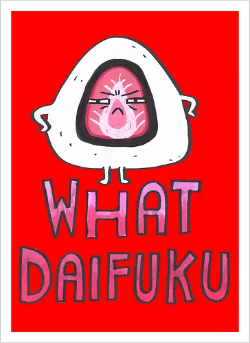 What Daifuku?!