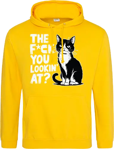 THE F*CK YOU LOOKIN' AT?