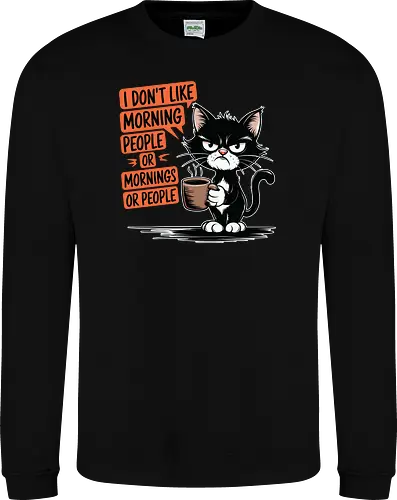 I don't like morning people or mornings or people