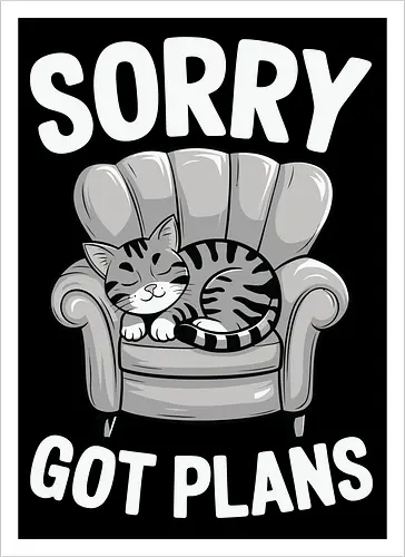 Sorry, Got Plans