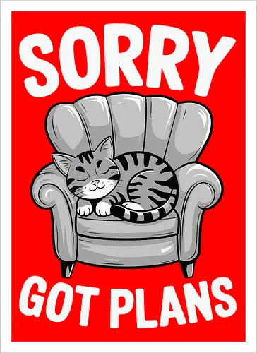 Sorry, Got Plans