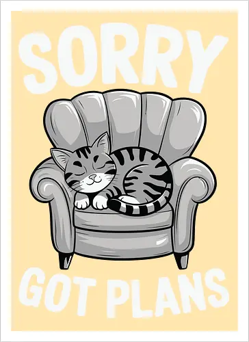 Sorry, Got Plans