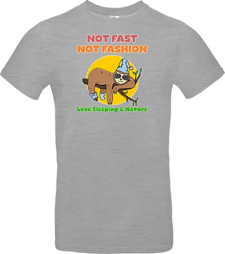 Not Fast Not Fashion Sloth (Nicht Schnell Nicht Mode Faultier)