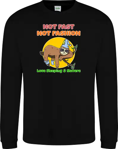 Not Fast Not Fashion Sloth (Nicht Schnell Nicht Mode Faultier)
