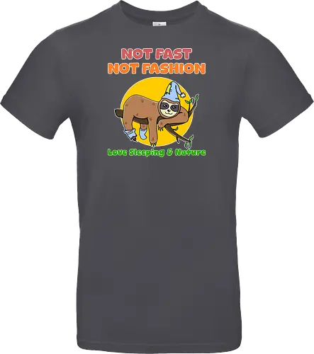 Not Fast Not Fashion Sloth (Nicht Schnell Nicht Mode Faultier)