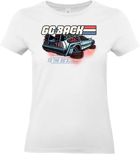 Go back to the 80’s - Movie, film, sci-fi, science fiction, mash-up, time travel, action - Standard T-Shirt (Frauen)