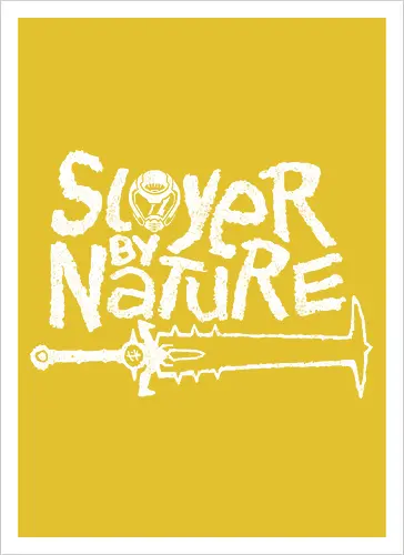 Slayer by Nature