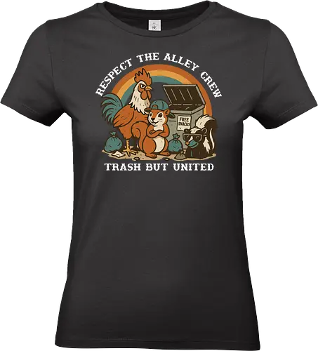 Respect The Alley Crew - animals, rooster, squirrel, skunk, dumpster, snacks, humor, camaraderie, unity, alley - Standard T-Shirt (Frauen)