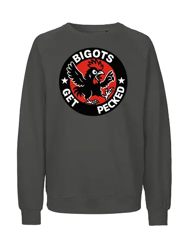 BIGOTS GET PECKED - graphic, stars, message, statement, rooster, bold, circular design, red background, text, anti-bigotry - Fairtrade Sweatshirt