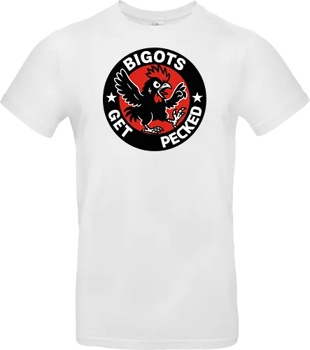 BIGOTS GET PECKED
