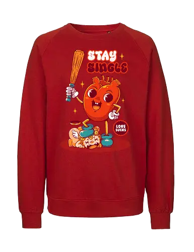 STAY SINGLE - vintage, cupid, valentine, love, heart, single, joke, retro - Fairtrade Sweatshirt