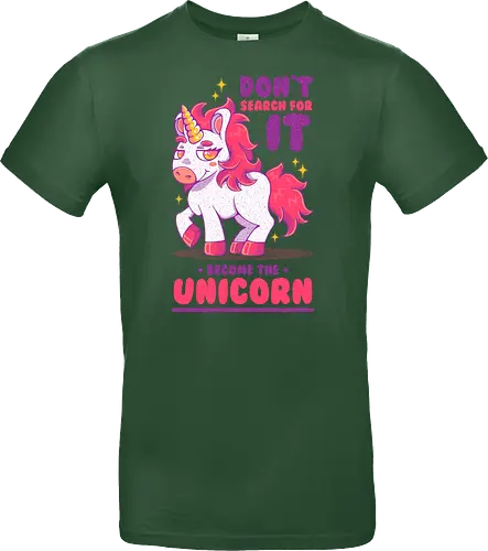 BE THE UNICORN !!!