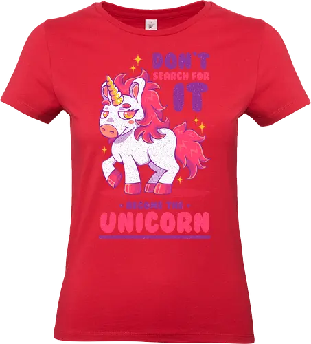 BE THE UNICORN !!! - unicorn, fantasy, cute, kawaii, motivational, magic - Standard T-Shirt (Frauen)