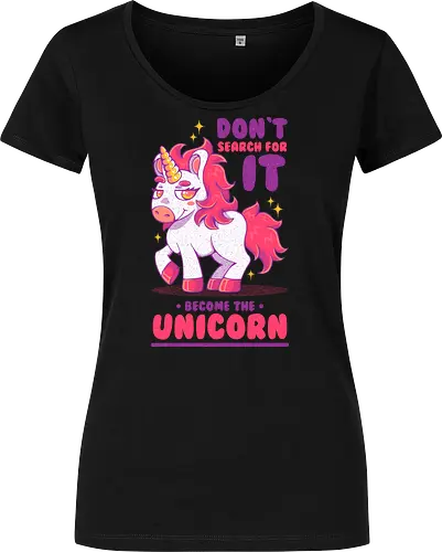 BE THE UNICORN !!!