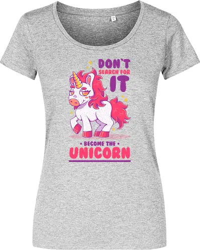 BE THE UNICORN !!!