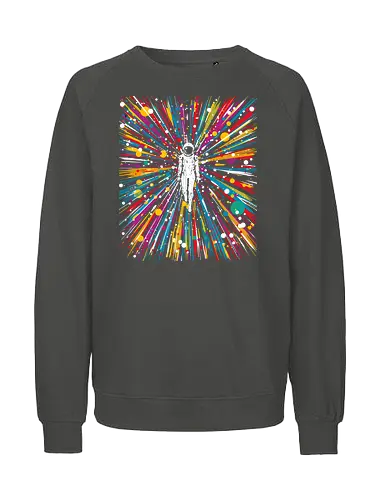 High speed state of consciousness - cosmonaut, astronaut, psychedelic, colorfull, space - Fairtrade Sweatshirt