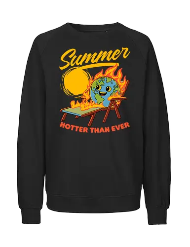 Summer Burn Earth - Hot, Sun, Fire, Earth Day, Earth, Planet, Save The Planet, Surfing, Surf, Beach, Apocalypse, Burning, Sunny, Summer, Global Warming - Fairtrade Sweatshirt