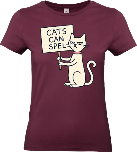 CATS CAN SPEL - illustration, drawing, cat, cartoon, sign, humor, misspelling, spelling, expression, comedy - Standard T-Shirt (Frauen)