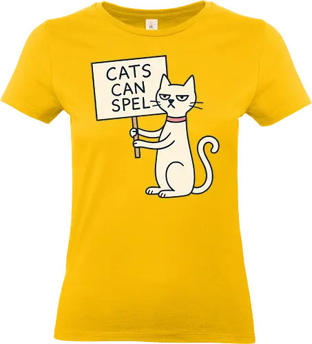 CATS CAN SPEL - illustration, drawing, cat, cartoon, sign, humor, misspelling, spelling, expression, comedy - Standard T-Shirt (Frauen)