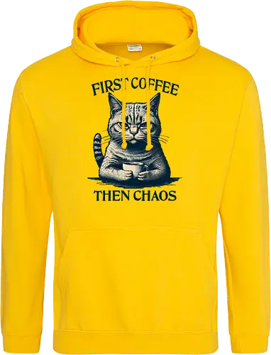 First Coffee Then Chaos