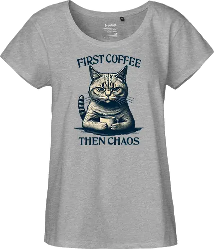 First Coffee Then Chaos