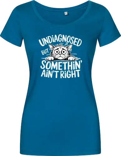 Undiagnosed but something' ain't right