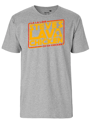Steves Lava Chicken - Steves Lava Chicken, lava chicken, hot, spicy, miners, steve, jack black, chicken jockey - Fairtrade T-Shirt
