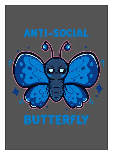 Anti Social Butterfly