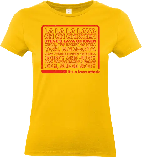 Steves Lava Chicken List - Steves Lava Chicken, lava chicken, hot, spicy, miners, steve, jack black, chicken jockey - Standard T-Shirt (Frauen)