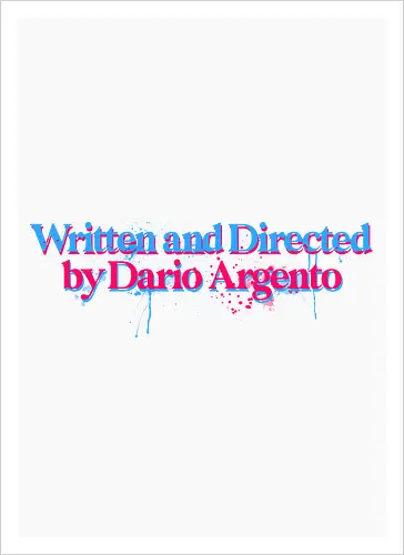 Written and directed by Dario Argento