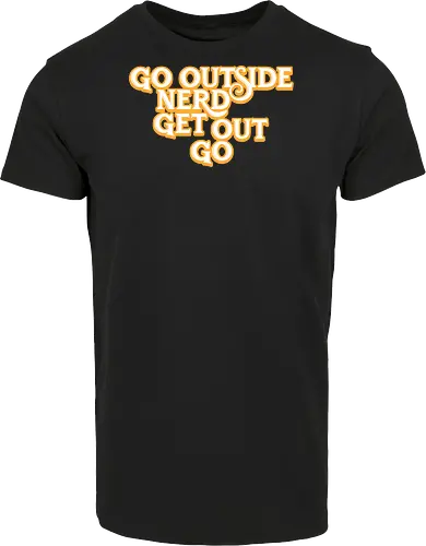 Go Outside Nerd Get Out Go