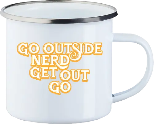 Go Outside Nerd Get Out Go