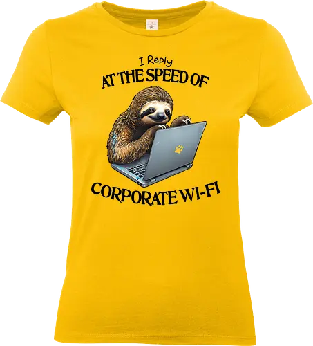 Corporate Wi-Fi - corporate, wifi, procrastinate, procrastination, sloth, funny, office, humor, sarcastic, sarcasm, email, employee, capitalism - Standard T-Shirt (Frauen)