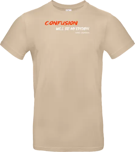 Confusion Will Be My Epitaph Music Art