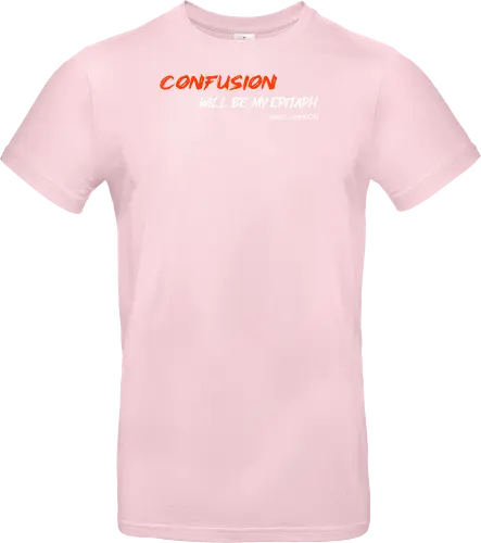 Confusion Will Be My Epitaph Music Art