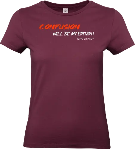Confusion Will Be My Epitaph Music Art - lyrics, rock, music, funny pop, funny quote, funnytee, geek, Music, meme, humor, ian curtis, joke, nerd, parody, post punk, unknown pleasures, vintage - Standard T-Shirt (Frauen)