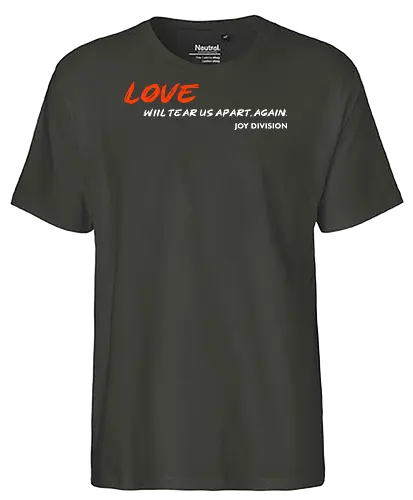 Love Will Tears Us Apart Music Music Art  - Fairtrade T-Shirt