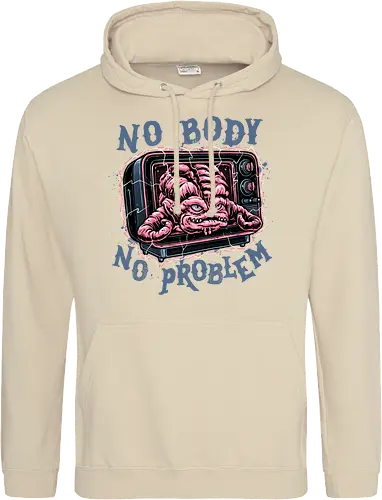No body no problem