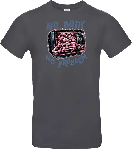 No body no problem