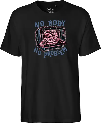 No body no problem