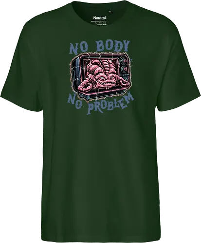 No body no problem