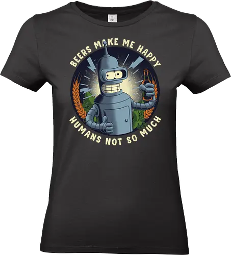 Beers Make Me Happy - Bender, beer - Standard T-Shirt (Frauen)