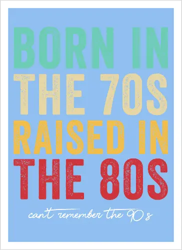 Raised in the 80s
