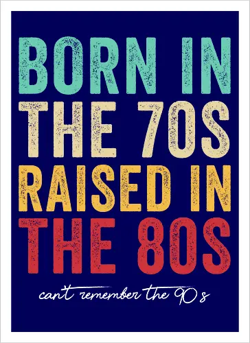 Raised in the 80s