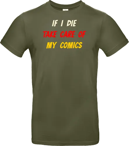 If I Die Take Care of My Comics (Wenn ich sterbe, kümmere dich um meine Comics)