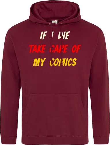 If I Die Take Care of My Comics (Wenn ich sterbe, kümmere dich um meine Comics)