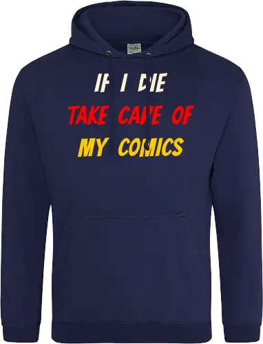 If I Die Take Care of My Comics (Wenn ich sterbe, kümmere dich um meine Comics)