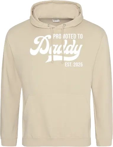 Promoted to Daddy Est. 2025